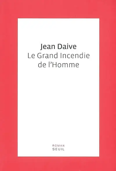 Le grand incendie de l'homme
