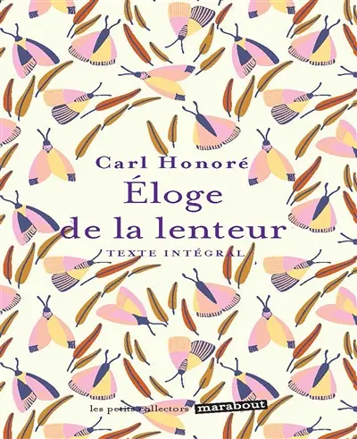 Eloge de la lenteur : texte intégral