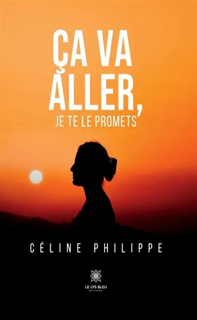 Ca va aller, je te le promets