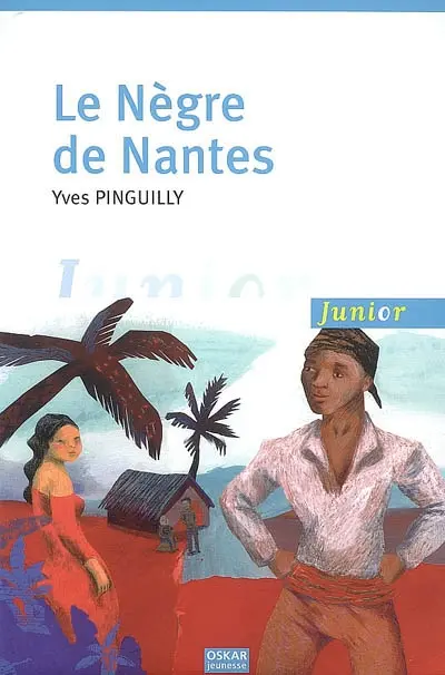 Le nègre de Nantes