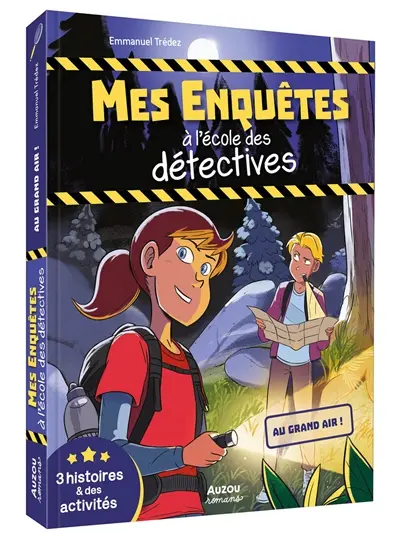 Mes enquêtes à l'école des détectives. Au grand air ! : 3 histoires & des activités