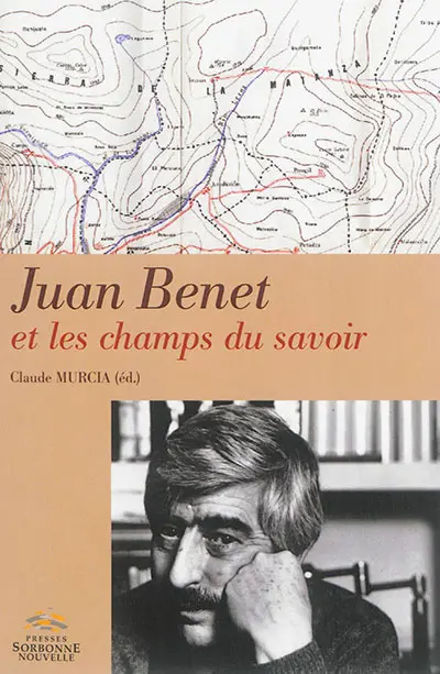 Juan Benet et les champs du savoir