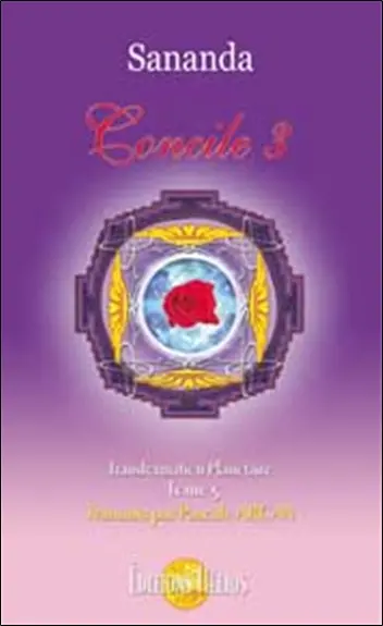 Transformation planétaire. Vol. 5. Concile 3