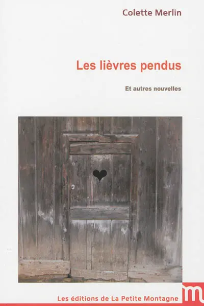 Les lièvres pendus : et autres nouvelles