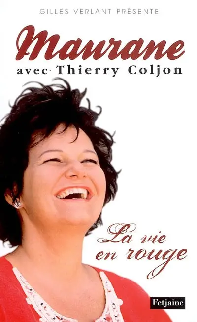 La vie en rouge : autobiographie sereine