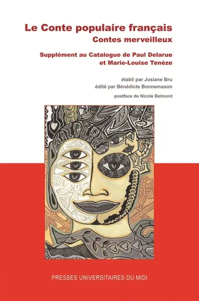 Le conte populaire français : contes merveilleux : supplément au Catalogue de Paul Delarue et Marie-Louise Tenèze