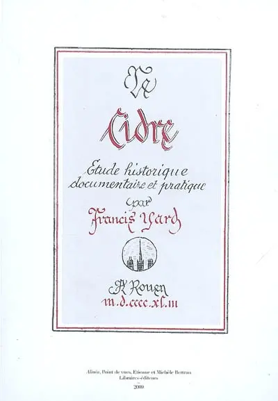 Le cidre : étude historique documentaire et pratique