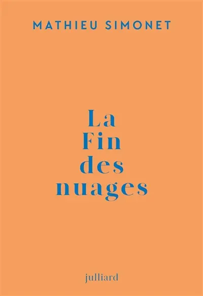 La fin des nuages : manifeste poétique