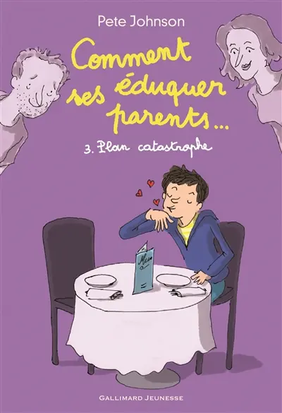Comment éduquer ses parents.... Vol. 3. Plan catastrophe