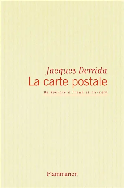 La carte postale : de Socrate à Freud et au-delà