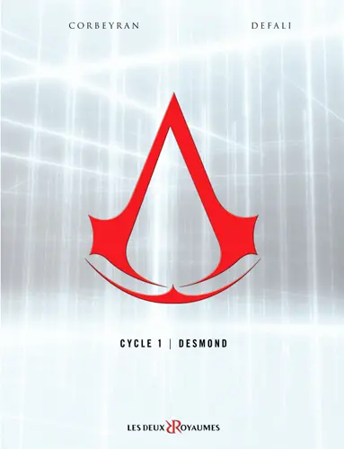 Assassin's creed, cycle 1 : Desmond