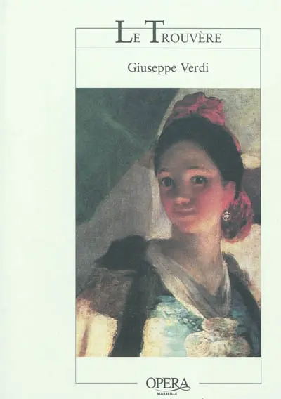 Le trouvère : opéra en quatre actes