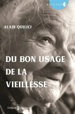 Du bon usage de la vieillesse