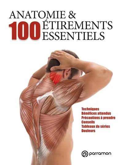 Anatomie & 100 étirements essentiels