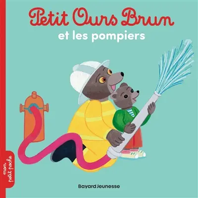 Petit Ours Brun et les pompiers