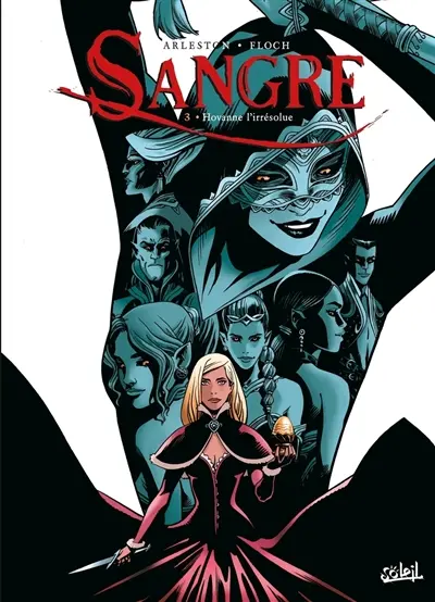 Sangre. Vol. 3. Hovanne l'irrésolue