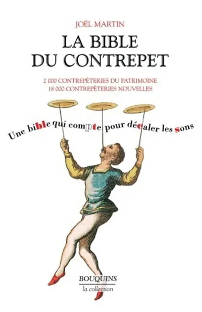 La bible du contrepet : une bible qui compte pour décaler les sons