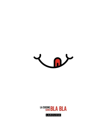 La cuisine sans bla bla