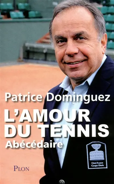 L'amour du tennis : abécédaire