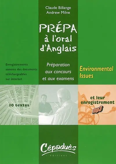 Environmental issues : prépa à l'oral d'anglais : préparation aux concours et aux examens