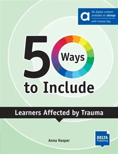 50 ways to include learners affected by trauma