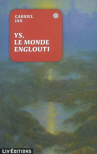Ys, le monde englouti