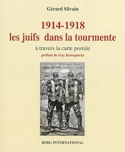 1914-1918 : les Juifs dans la tourmente : à travers la carte postale