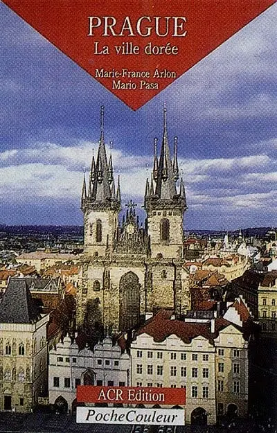 Prague, la ville dorée