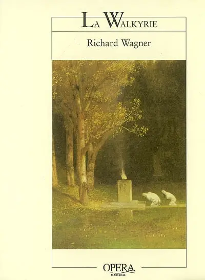 La Walkyrie : drame musical en 3 actes