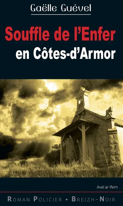 Souffle de l'enfer en Côtes-d'Armor