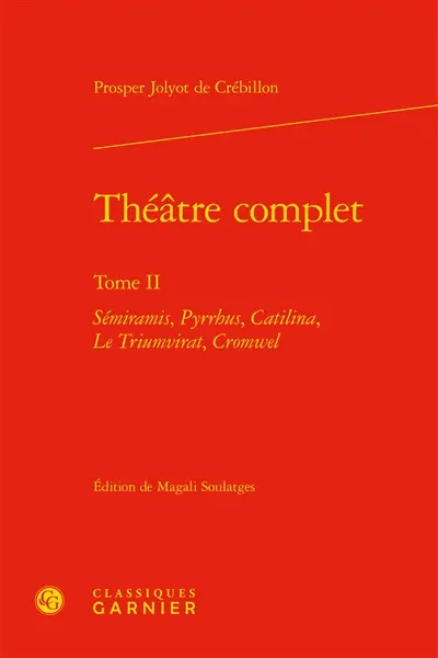 Théâtre complet. Vol. 2