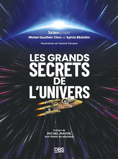 Les grands secrets de l'Univers