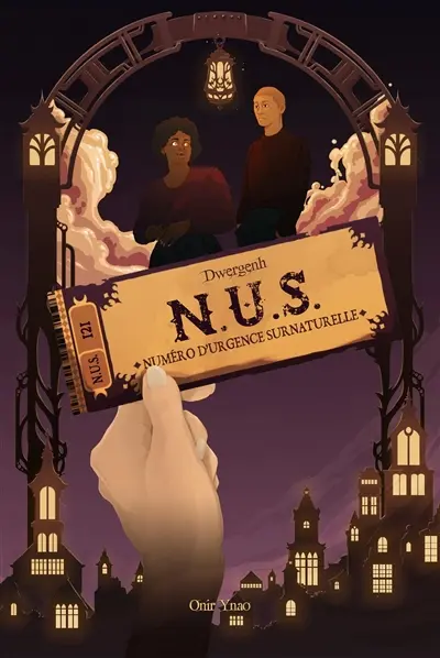 NUS : numéro d'urgence surnaturelle : Dwergenh