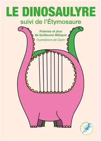 Le dinosaulyre. L'étymosaure