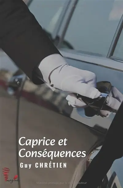 CAPRICE ET CONSEQUENCES