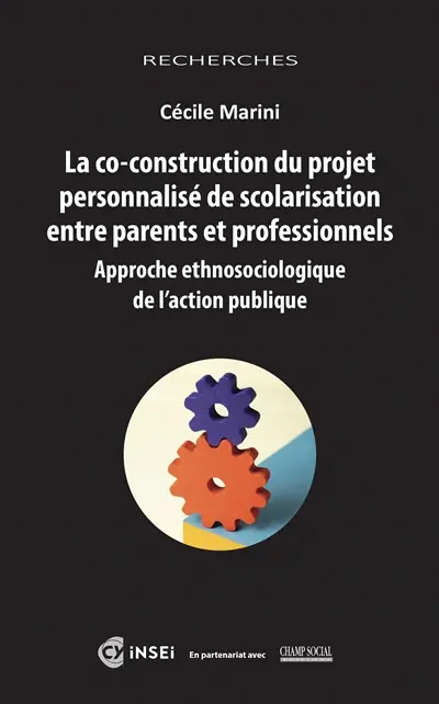 La co-construction du projet personnalisé de scolarisation entre parents et professionnels : approche ethnosociologique de l'action publique