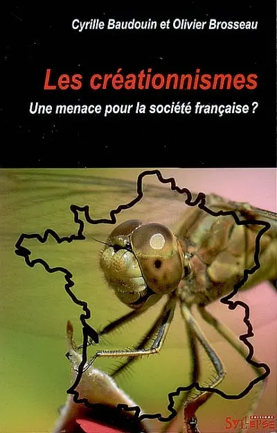 Les créationnismes : une menace pour la société française ?