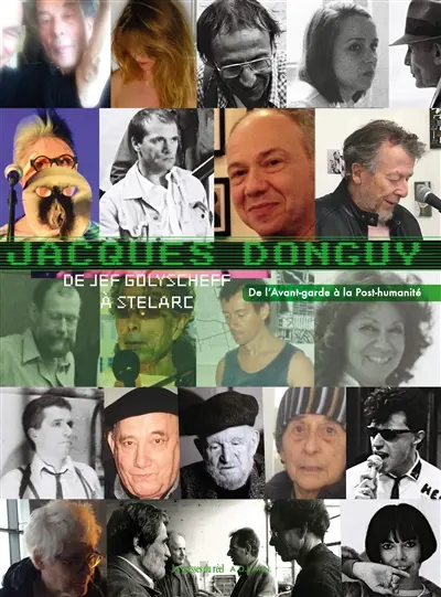 De Jef Golyscheff à Stelarc : de l'avant-garde à la post-humanité