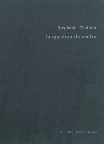 La question du centre