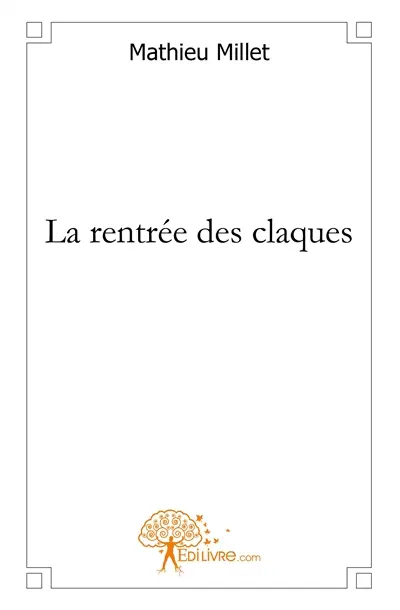 La rentrée des claques