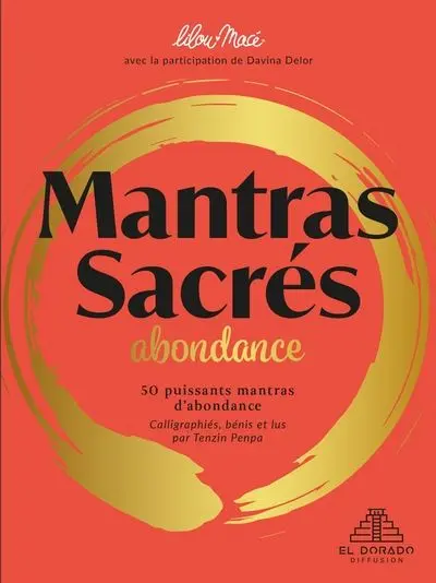Mantras Sacrés : Abondance