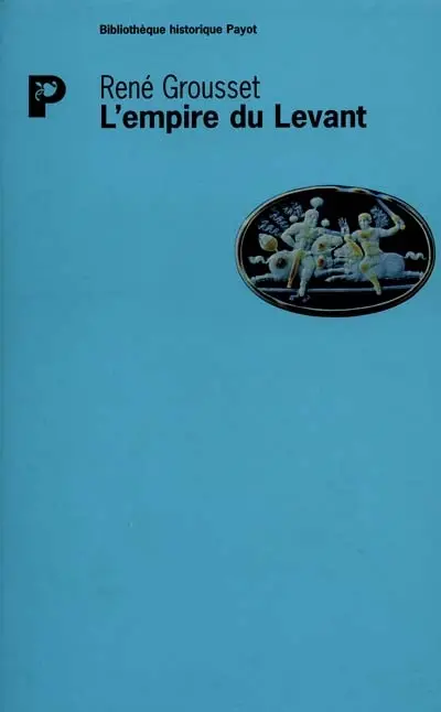 L'Empire du levant : l'histoire de la question d'Orient