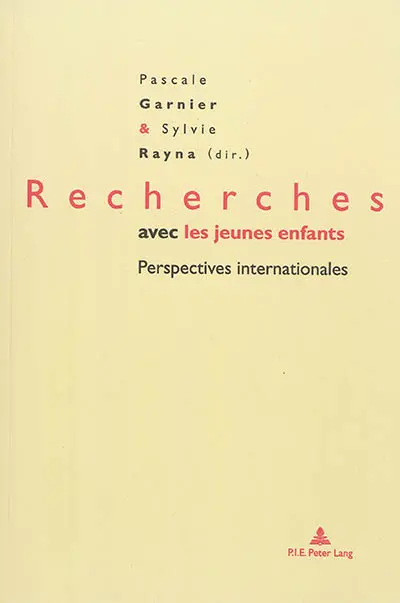 Recherches avec les jeunes enfants : perspectives internationales