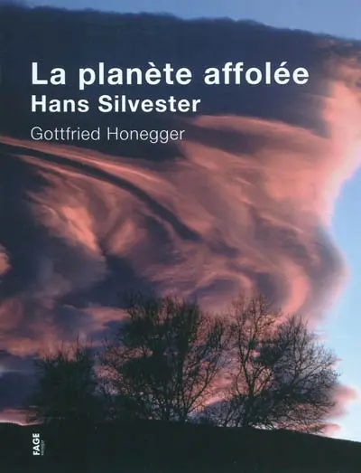La planète affolée