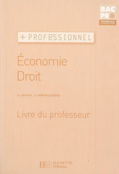 Economie, droit, terminale professionnelle : livre du professeur