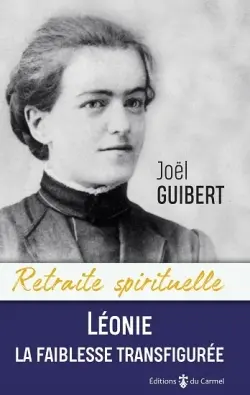 Léonie, la faiblesse transfigurée