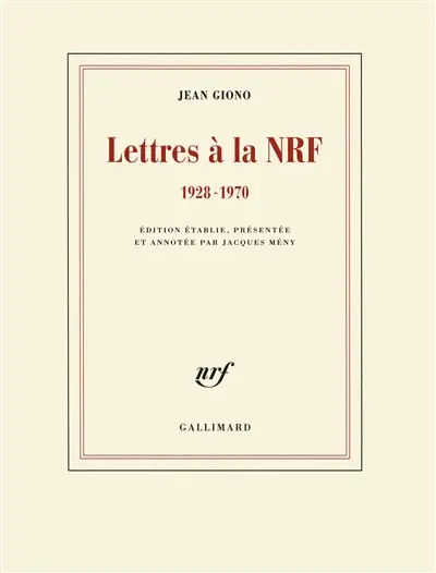 Lettres à la NRF : 1928-1970