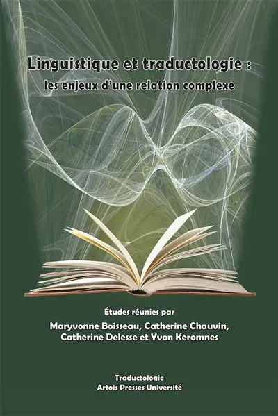 Linguistique et traductologie : les enjeux d'une relation complexe