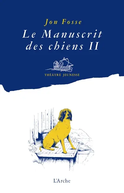 Le manuscrit des chiens. Vol. 2. Quelle merveille !