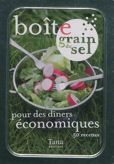 Boîte grain de sel pour des dîners économiques : 50 recettes